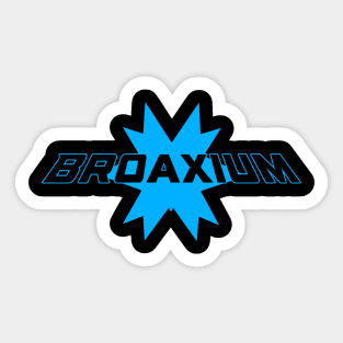 BROAXIUM 2K22 LOGO Sticker